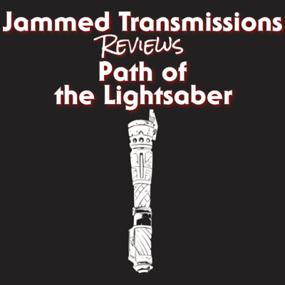 Paper Jams XXXV - Path of the Lightsaber 
