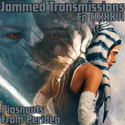Episode CLXXXVI - Pigsnouts From Peridea: D23 Wrap Up 