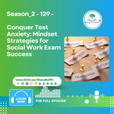 Season_2 - 129 - Conquer Test Anxiety: Mindset Strategies for Social Work Exam Success