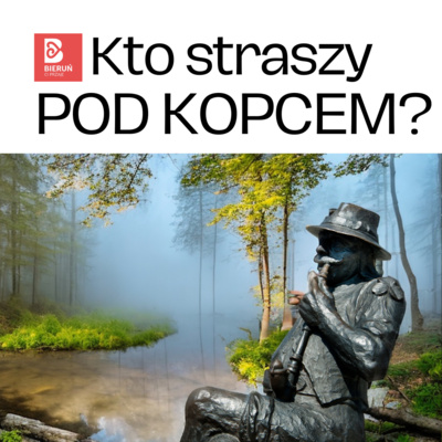 Kto straszy pod kopcem? odc. 8