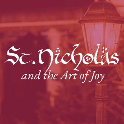 St. Nicholas and the Art of Joy