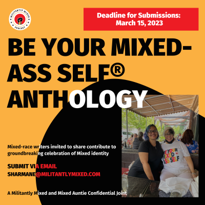 Militantly Mixed: Mixed Race Podcast