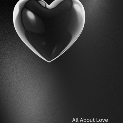 Episode 33: All About Love