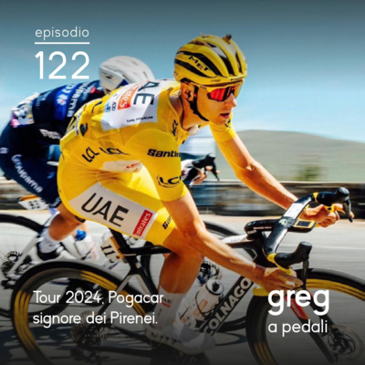 122 - Tour 2024, Pogacar signore dei Pirenei