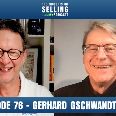 The Godfather of Sales Mindset: "Who Are You?" w/ Gerhard Gschwandtner