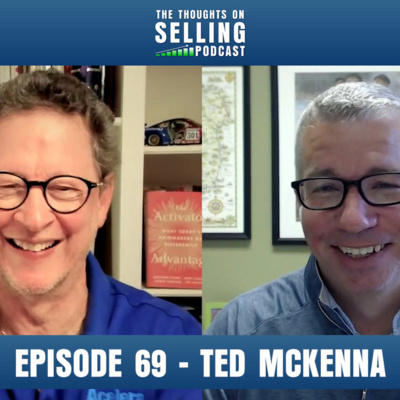 Empathy, Insight, and Action: Ted McKenna on the New Sales Playbook