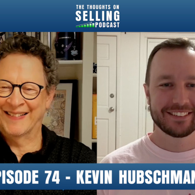 Improv for Sales: "F* Your Good Idea" & The Power of Callbacks w/ Kevin Hubschmann