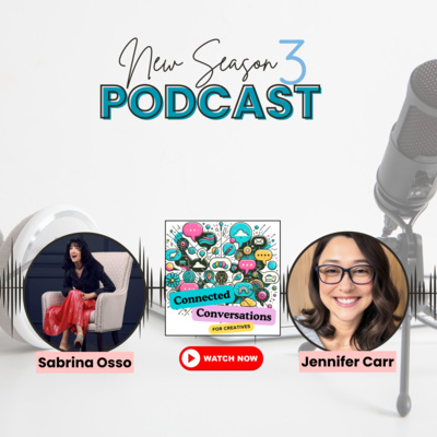Creating Safe Spaces Through Creativity - A Connected Conversation with Sarbrina Osso