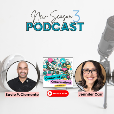 Creativity Through Crisis - A Connected Conversation with Savio P. Clemente
