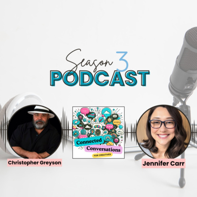 Creativity, Resilience, and Personal Values - A Connected Conversation with Christopher Greyson