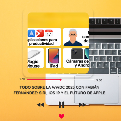 Apple 2025: Apps de productividad, futuro del iPad y más