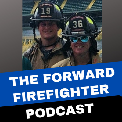 37 - Volunteer Firefighting: It's a Family Affair