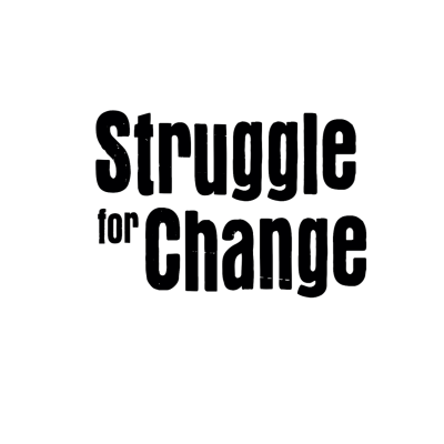 Struggle for Change