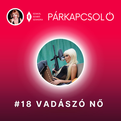 #18 Vadászó nő