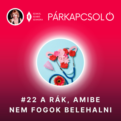 #22 A rák, amibe nem fogok belehalni