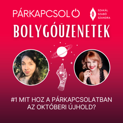Bolygóüzenetek - #1 Mit hoz a párkapcsolatban az októberi Újhold?