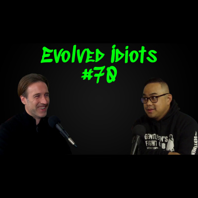 Evolved idiots #70 thumbnail