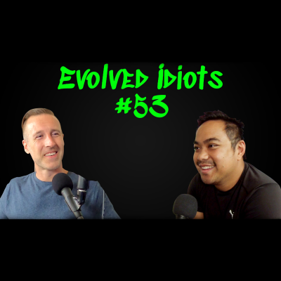 Evolved idiots #53 thumbnail