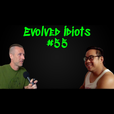 Evolved idiots #55 thumbnail