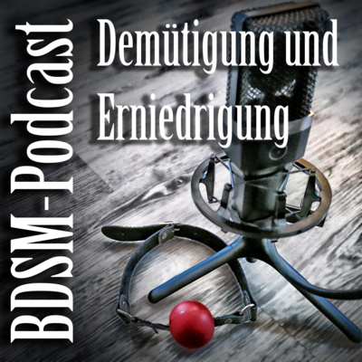 Demütigung und Erniedrigung