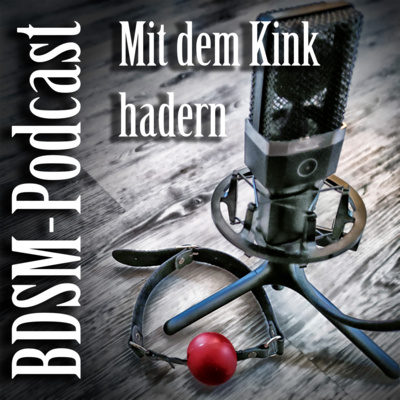 Mit dem Kink hadern