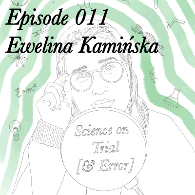 Episode 011 - Ewelina Kamińska