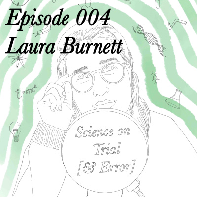 Episode 004 - Laura Burnett