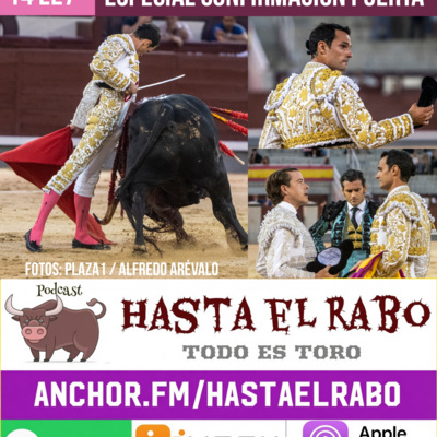 T4 E27 ESPECIAL CONFIRMACIÓN ANTONIO PUERTA, "IN SITU" DESDE LAS VENTAS CON: PUERTA FRANCISCO ABRIL ALFONSO ROMERO ANTONIO CAMA ALFREDO ARÉVALO Y ALBERTO SIMÓN PEPE DE MAYA DAX, MÁLAGA, GIJÓN,..