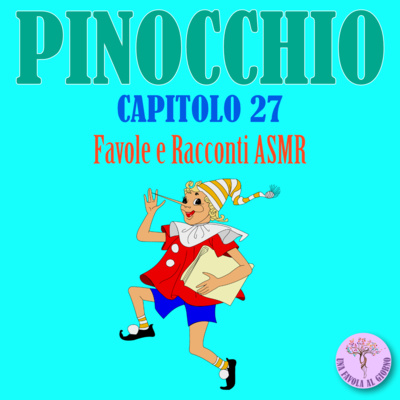 Pinocchio Capitolo 27
