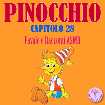 Pinocchio Capitolo 28