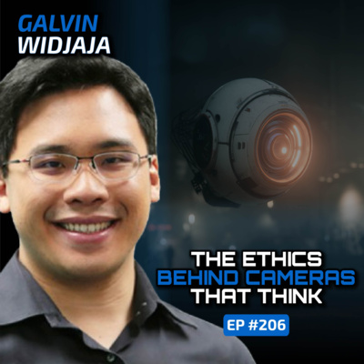 AI, Privacy, and the Human Side of Surveillance (With Galvin Widjaja)-Ep #206