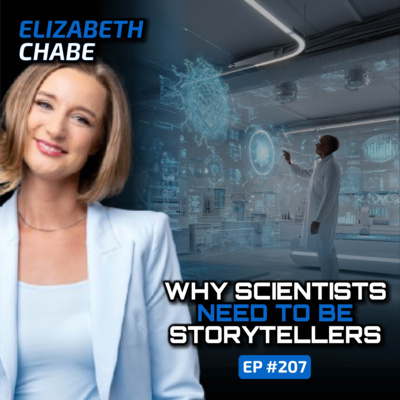 Communicating Science & The Future of Health Tech-(With Elizabeth) Ep #207