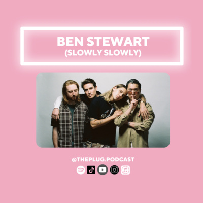 Ben Stewart (Slowly Slowly)
