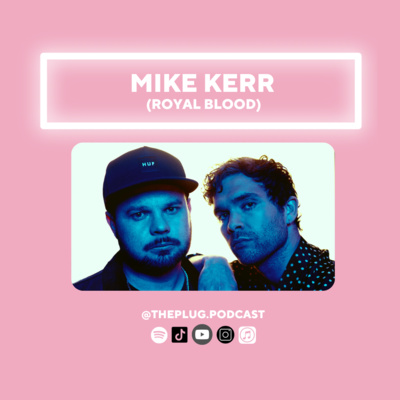 Mike Kerr (Royal Blood)