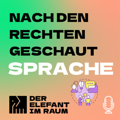#13 „Man darf ja gar nichts mehr sagen!” - Gibt es rechtsextreme Sprache?