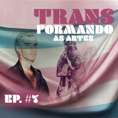 TRANSformando as Artes - EP 7 - Ana Matheus retrata emoções e vivencias em sua arte 