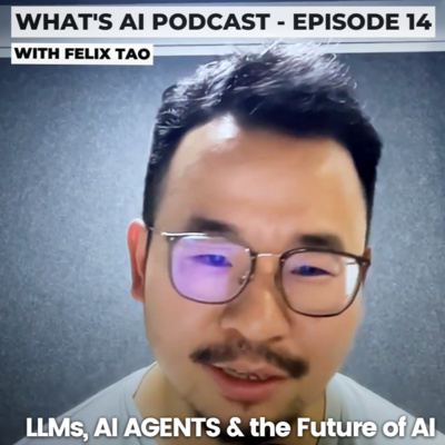 The Evolution of AI, Large Language Models & Finding the Right Balance Between Research and Application - What's AI Episode 14