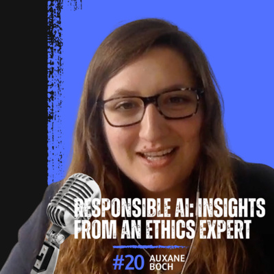 AI and Ethics: Balancing Innovation and Responsibility with Auxane Boch - The What's AI Podcast #20