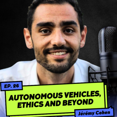 Navigating the Future: AI's Impact on Autonomous Vehicles and Beyond with Jérémy Cohen