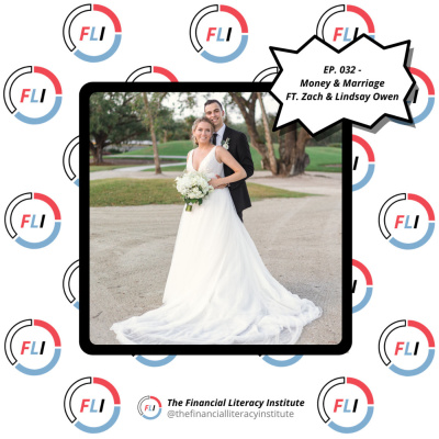 EP. 032 - Money & Marriage FT. Zach & Lindsay Owen