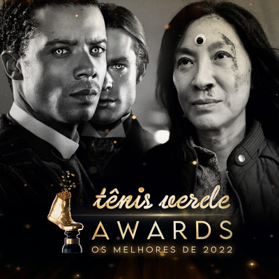 Tênis Verde Awards 2022 - Os Melhores Filmes e Séries!