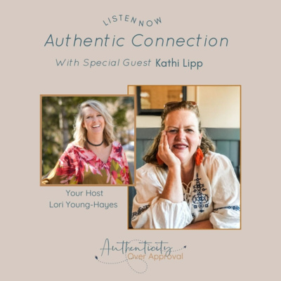 Authentic Connection with Kathi Lipp