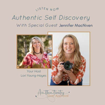 Authentic Self Discovery with Jennifer MacNiven