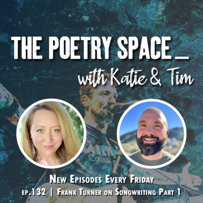 ep. 132 - Frank Turner on Songwriting