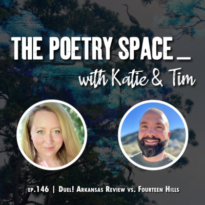 Poetry Duel! Arkansas Review vs. Fourteen Hills | ep. 146