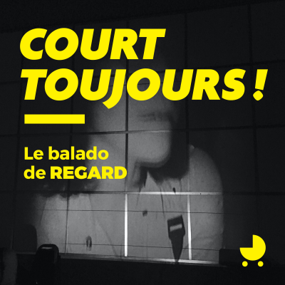 REGARD - Le balado