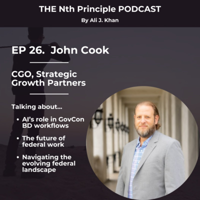 Ep 26: John Cook on AI in GovCon, Tribal 8(a) Growth, and the 2025 ...