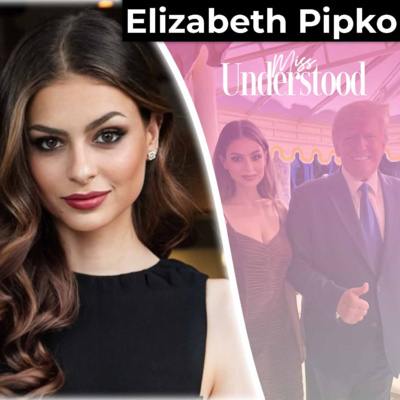 Trump’s Former RNC Spokesperson—Elizabeth Pipko Explains Why Trump is So Misunderstood 