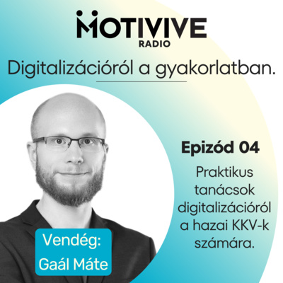 Praktikus tanácsok digitalizációról a hazai KKV-k számára.