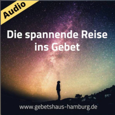 Teil 4.2 Gebetseinsätze, Geistlicher Kampf und Gebet episode artwork